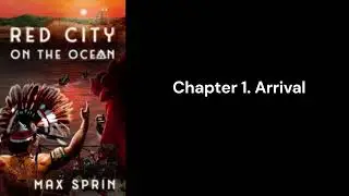 Red City on the Ocean - Audiobook - Chapter 1