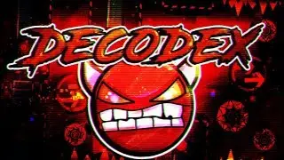 DeCodeX (HARD DEMON) By: Rek3dge //Geometry Dash//