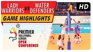 Lady Warriors vs. Water Defenders | PVL Open Conference | Game Highlights | July 30, 2017