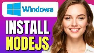How to Install NodeJS on Windows 10 & 11 | Download NodeJS PC | Complete Easy Guide UPDATED 5.5  min