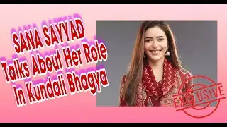#Exclusive In Conversation with Sana Sayyad on her character in Kundali Bhagya