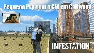 Infestation The New Z : Pequeno Pvp com o Clã em Caliwood .