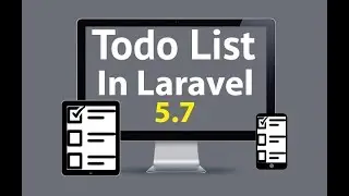 working on show page || todo list in laravel 5.7 || todo list  app in laravel part 3