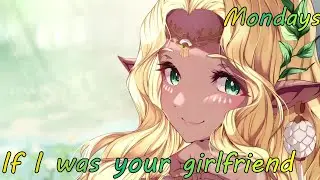 Nightcore - If I was your girlfriend (Mondays)