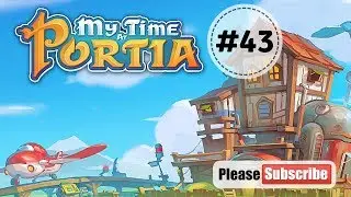 Time to upgrade Assembly Station!  | My time at Portia EP.43