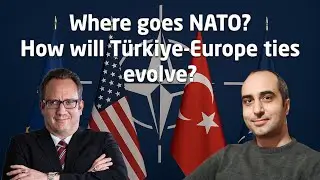 What now for NATO? What to expect from T&uuml;rkiye-Europe relations?