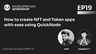 Web3 Tutorial 19: Create NFT and Token dApps with Ease using Quicknode