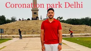 Coronation park delhi || delhi ka students hub area || 1877 @Sidhansdeolvlogs