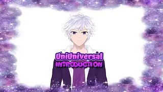 UniUniversal's Introduction (The Failed Start)