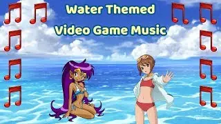 Top 5 Water Themed Video Game Music