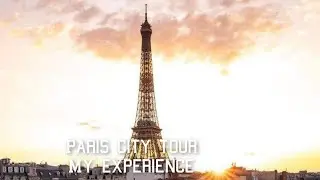 Paris City Tour|Eiffel Tower Tour#paristourguide#beautifulparis#tour#cheaptours
