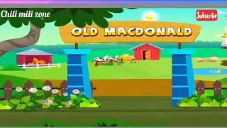 Old MacDonald /CHILI MILI ZONE / NURSERY rhymes / kids song