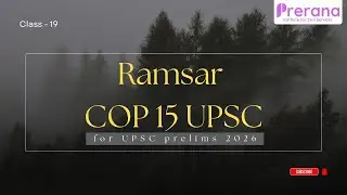 COP 15 Explained | Class 19 | Biodiversity Summit & Kunming-Montreal Framework | #cop1