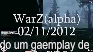 Gameplay de WarZ alpha   2012