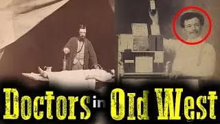 What Was Going To The Doctor Like In The Old Wild West