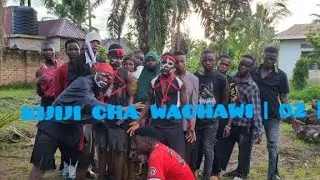 KIJIJI CHA WACHAWI | 02 |