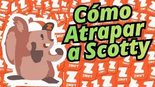 Cómo Obtener a Scotty la ardilla en ZWIFT // TUTORIAL EN ESPAÑOL // 