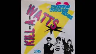 Had Enough   Kill A Watts