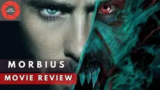 MORBIUS - Movie Review