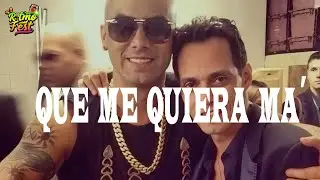 Marc Anthony, Wisin - Que Me Quiera M&aacute;  (Letra)