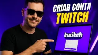 ✅ COMO CRIAR UMA CONTA NA TWITCH PELO PC 💻 (PASSO A PASSO ATUALIZADO)