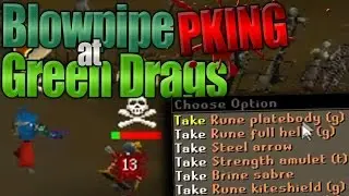 BlowPipe Pking at Green Dragons! #12 Good ol' GodSpells