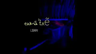Eum&atilde;txe (ligado) (Arievilo Evangelista Oliveira, 2020)
