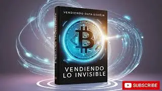 Vendiendo lo invisible: dominando Bitcoin y las criptomonedas | Audiolibros de Negocios