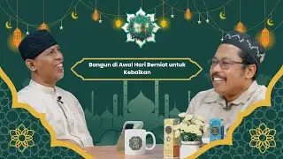 Bangun di Awal Hari Berniat untuk Kebaikan ll Abh dan Abah