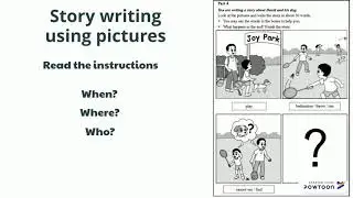 Story Writing Using Pictures (Part 1)