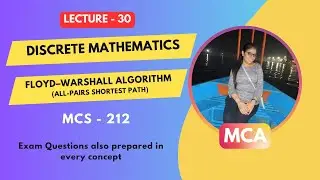 Day 30 IGNOU MCA 1st Sem (MCS-212) Discrete Math |Floyd&ndash;Warshall Algorithm (All-Pairs Shortest Path)