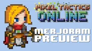 Pixel Tactics Online Preview: Merjoram