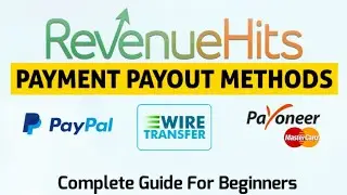 How To Receive Revenuehits Payment All Payout Methods Details