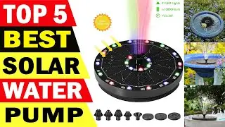 Top 5 Best Solar Water Pump Review 2021