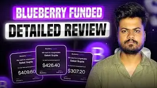 Blueberry Funded Honest Review ? | 3 Payouts | Hidden Rules | Updates | Detailed Video