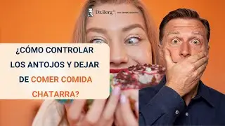 ¿Cómo controlarlos antojos y dejar de comer comida chatarra?