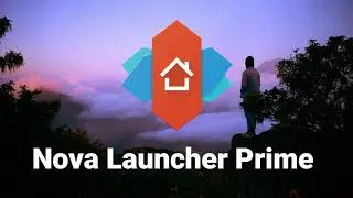 Nova Launcher Prime v5.4.1 last Version 2017