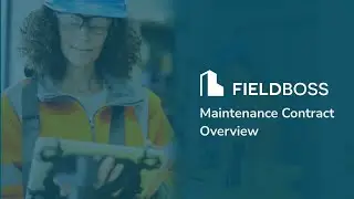 FIELDBOSS Maintenance Contract Overview