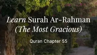 Quran 55 Surah Ar-Rahman (The Most Gracious) | English + Arabic + Transliteration + Audio