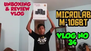 MICROLAB SOUNDBOX. MICROLAB M-106BT. UNBOXING & REVIEW  VLOG NO 34