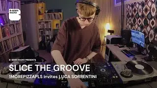 Slice The Groove - 1MOREPIZZAPLS invites Luca Sorrentini - 28/12/26