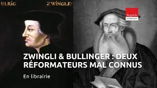 Zwingli & Bullinger, quand la Réforme entre en Cène. Entretien avec Paul Sanders