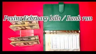 Paying February bills / Bank run