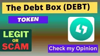 Is The Debt Box (DEBT) Token Legit or Scam ??