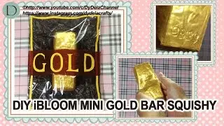 DIY iBLOOM MINI GOLD BAR SQUISHY + PACKAGINGNO FABRIC PAINT ~ Cara membuat Squishy Mini GoldBar