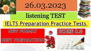 IELTS LISTENING PRACTICE TEST 26 March  2023 WITH ANSWERS |#ieltslisteningpractice