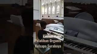 Latihan Rutin Pelatihan Organis Kelsapa Surabaya🔥🔥 #organist #indonesia #surabaya #catholic