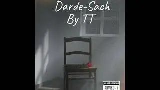 Darde-Sach | The Darkest Reality Rap of 2025 | Hindi Rap | Truth x Pain
