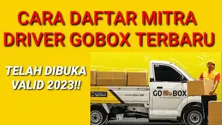 CARA DAFTAR ONLINE MITRA DRIVER GOBOX GOJEK TERBARU 2023