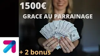 1500&euro; gr&acirc;ce au Parrainage: Explications + 2 astuces Cadeaux + Code parrainage